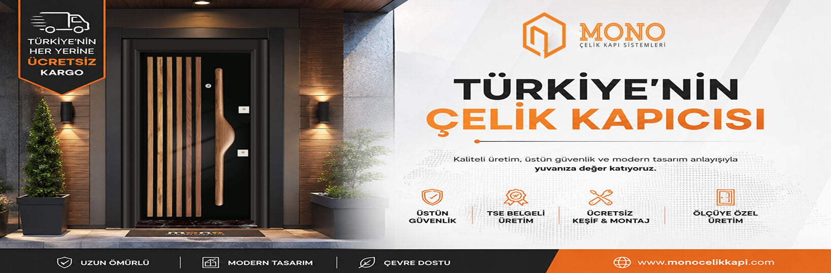 mono çeilk kapı ücretsiz kargo sileder